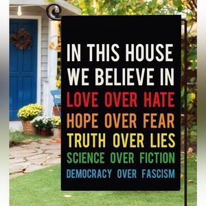 In This House We Believe Lawn Flag - NEW
